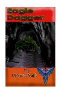 Eagle Dagger: Eternal Death