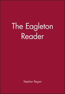 Eagleton Reader - Regan, Stephen (Editor)