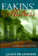 Eakin's Mistress: A Jamie Ramsgill Mystery