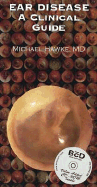Ear Disease: A Clinical Guide