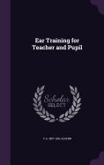 Ear Training for Teacher and Pupil