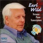 Earl Wild: Virtuoso Piano Transcriptions