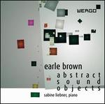 Earle Brown: Abstract Sound Objects