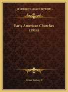 Early American Churches (1914)