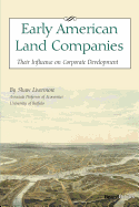 Early American Land Companies: Their Influence on Corporate Development