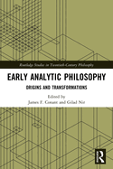 Early Analytic Philosophy: Origins and Transformations