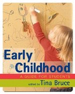 Early Childhood: A Guide for Students