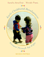 Early Childhood Development: Prebirth Through Age Eight