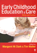 Early Childhood Education and Care: Policy and Practice