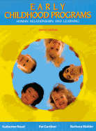 Early Childhood Programs: Human Relationships and Learning