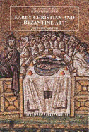 Early Christian and Byzantine Art, Second Edition