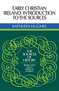 Early Christian Ireland: Introduction to the Sources