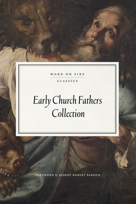 Early Church Fathers Collection - Augustine, David (Editor), and Barron, Robert (Foreword by)