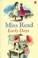 Early Days: Fortunate Grandchild; Time Remembered