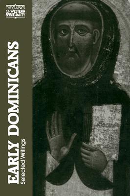 Early Dominicans: Selected Writings - Tugwell, Simon (Editor)