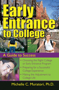 Early Entrance to College: A Guide to Success