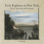 Early Explorers in New York: Native Americans and Europeans