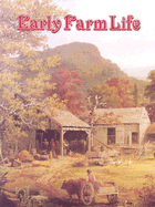 Early Farm Life