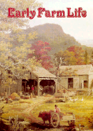 Early Farm Life