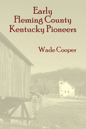 Early Fleming County Kentucky Pioneers