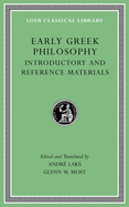 Early Greek Philosophy, Volume I: Introductory and Reference Materials