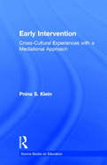 Early Intervention: Cross-Cultural Experiences with a Mediational Approach