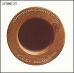 Early Italian Chamber Music
