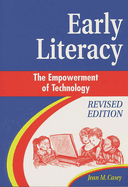 Early Literacy: The Empowerment of Technology