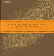 Early Medieval Scotland: Individuals, Communities and Ideas