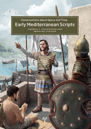 Early Mediterranean Scripts