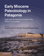 Early Miocene Paleobiology in Patagonia