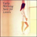 Early Morning Jazz for Lovers