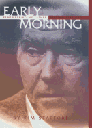 Early Morning: Remembering My Father, William Stafford