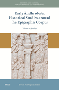 Early ndhrade a: Historical Studies Around the Epigraphic Corpus: Volume Two: Studies