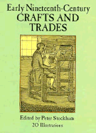 Early Nineteenth-Century Crafts and Trades