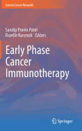 Early Phase Cancer Immunotherapy