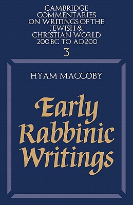 Early Rabbinic Writings - MacCoby, Hyam