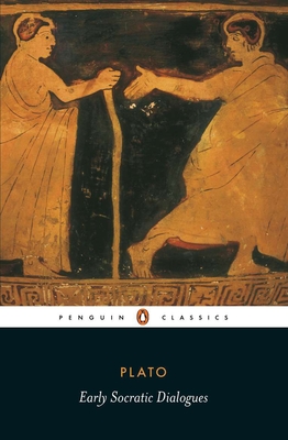 Early Socratic Dialogues - Plato, and Saunders, Trevor J (Introduction by), and Emlyn-Jones, Chris (Editor)