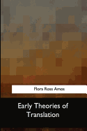 Early Theories of Translation