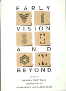 Early Vision and Beyond - Papathomas, Thomas V (Editor), and Kowler, Eileen (Editor), and Chubb, Charles, PhD (Editor)