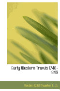 Early Western Travels 1748-1846