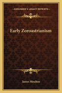 Early Zoroastrianism