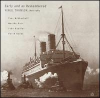 EARLYANDASREMEMBEREDVIRGILTHOMSON - David Kuehn (trumpet); John Boudler (percussion); Martha Herr (soprano); Yvar Mikhashoff (piano)