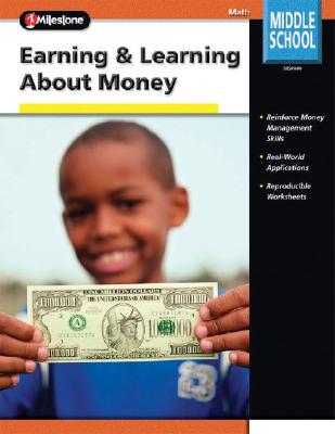 Earning and Learning about Money - Rohrer, Lesa L, and School Specialty Publishing (Creator)