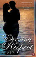 Earning Respect - Blair