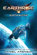 Earth Alone: Earthrise Book 1