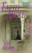 Earth Angel - Freiman, Kate