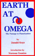 Earth at Omega: Passage to Planetization