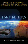 Earth Ethics: A Case Method Approach