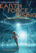 Earth Force Rising